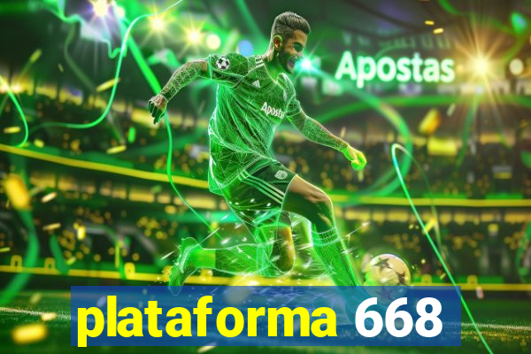 plataforma 668